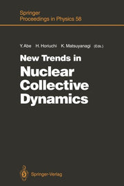 New Trends in Nuclear Collective Dynamics: Proceedings of the Nuclear Physics Part of the Fifth Nishinomiya-Yukawa Memorial Symposium, Nishinomiya, Ja