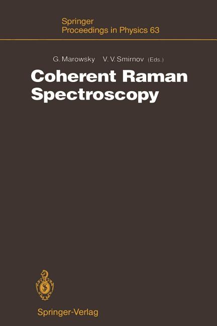 Coherent Raman Spectroscopy: Recent Advances (Softcover Reprint of the Original 1st 1992)