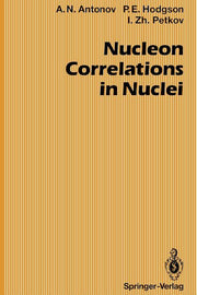 Nucleon Correlations in Nuclei (Softcover Reprint of the Original 1st 1993)