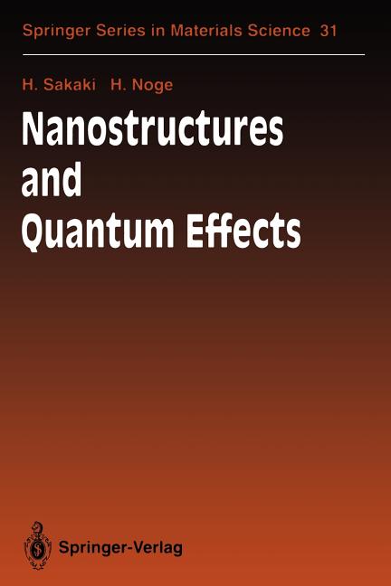 Nanostructures and Quantum Effects: Proceedings of the Jrdc International Symposium, Tsukuba, Japan, November 17-18, 1993 (Softcover Reprint of the Or