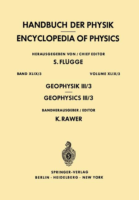 Geophysics III/Geophysik III: Part III/Teil III (Softcover Reprint of the Original 1st 1971)