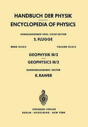 Geophysics III/Geophysik III: Part III/Teil III (Softcover Reprint of the Original 1st 1971)