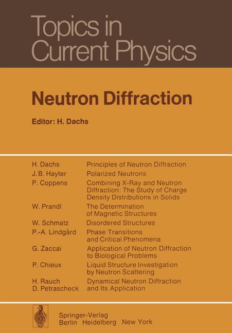 Neutron Diffraction (Softcover Reprint of the Original 1st 1978)