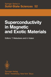 Superconductivity in Magnetic and Exotic Materials: Proceedings of the Sixth Taniguchi International Symposium, Kashikojima, Japan, November 14-18, 19