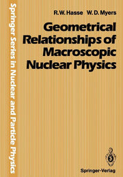 Geometrical Relationships of Macroscopic Nuclear Physics (Softcover Reprint of the Original 1st 1988)