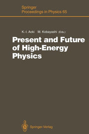 Present and Future of High-Energy Physics: Proceedings of the 5th Nishinomiya-Yukawa Memorial Symposium on Theoretical Physics, Nishinomiya City, Japa