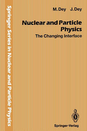 Nuclear and Particle Physics: The Changing Interface (Softcover Reprint of the Original 1st 1994)