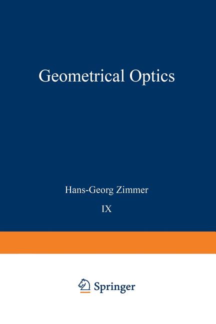 Geometrical Optics (Softcover Reprint of the Original 1st 1970)
