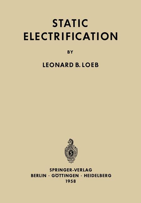 Static Electrification (Softcover Reprint of the Original 1st 1958)