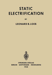Static Electrification (Softcover Reprint of the Original 1st 1958)