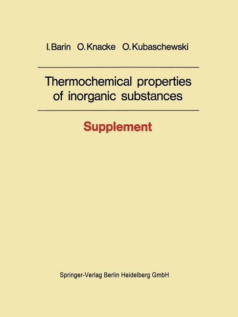 Thermochemical Properties of Inorganic Substances: Supplement (Softcover Reprint of the Original 1st 1977)
