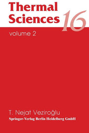 Thermal Sciences 16: Proceedings of the 16th Southeastern Seminar Volume 2 (Softcover Reprint of the Original 1st 1983)