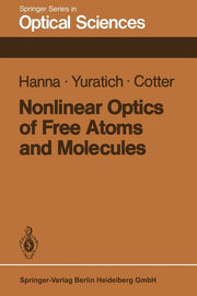 Nonlinear Optics of Free Atoms and Molecules (Softcover Reprint of the Original 1st 1979)