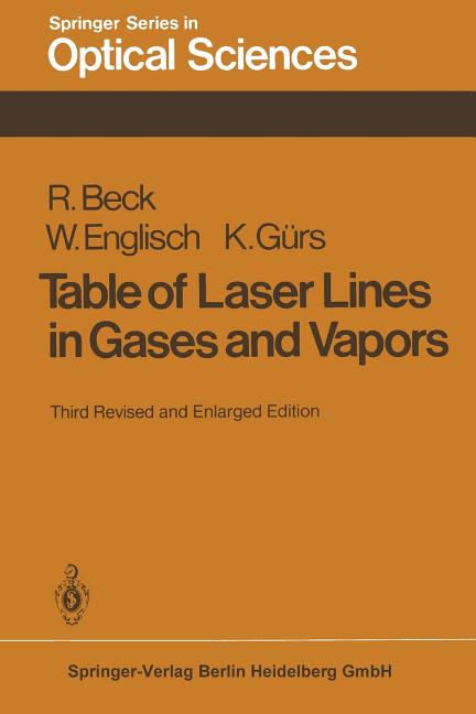 Table of Laser Lines in Gases and Vapors (1980. Softcover Reprint of the Original 3rd 1980)