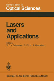 Lasers and Applications: Proceedings of the Sergio Porto Memorial Symposium Rio de Janeiro, Brasil, June 29 - July 3, 1980 (Softcover Reprint of the O