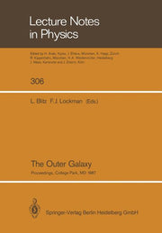 The Outer Galaxy: Proceedings of a Symposium Held in Honor of Frank J.Kerr at the University of Maryland, College Park, May 28-29, 1987 (1988)