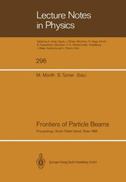 Frontiers of Particle Beams: Proceedings of a Topical Course, Held by the Joint Us-Cern School on Particle Accelerators at South Padre Island, Texas,