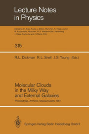 Molecular Clouds in the Milky Way and External Galaxies: Proceedings of a Symposium Held at the University of Massachusetts in Amherst, November 2-4,