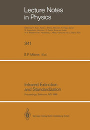 Infrared Extinction and Standardization: Proceedings of Two Sessions of Iau Commissions 25 and 9 Held at Baltimore, Maryland, Usa, August 4, 1988 (Sof