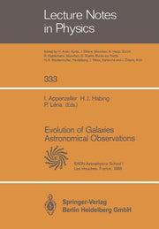 Evolution of Galaxies Astronomical Observations: Proceedings of the Astrophysics School I, Organized by the European Astrophysics Doctoral Network at