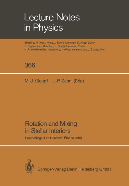 Rotation and Mixing in Stellar Interiors: Proceedings of the Workshop Frontiers in Stellar Structure Theory, Held in Honor of Professor Evry Schatzman