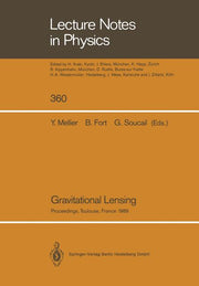 Gravitational Lensing: Proceedings of a Workshop Held in Toulouse, France September 13-15, 1989 (Softcover Reprint of the Original 1st 1990)