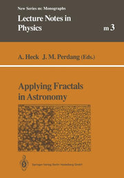 Applying Fractals in Astronomy (Softcover Reprint of the Original 1st 1991)