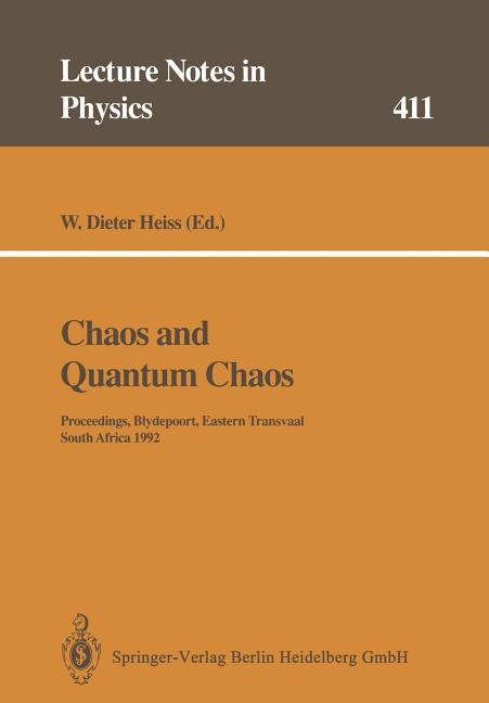 Chaos and Quantum Chaos: Proceedings of the Eighth Chris Engelbrecht Summer School on Theoretical Physics, Held at Blydepoort, Eastern Transvaal, Sout
