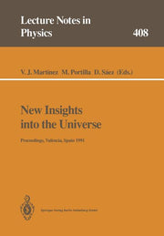 New Insights Into the Universe: Proceedings of a Summer School Held in Valencia, Spain, 23-27 September 1991 (Softcover Reprint of the Original 1st 19