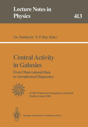 Central Activity in Galaxies: From Observational Data to Astrophysical Diagnostics (Softcover Reprint of the Original 1st 1993)