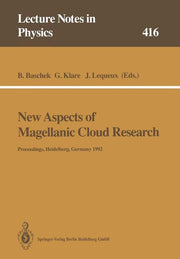 New Aspects of Magellanic Cloud Research: Proceedings of the Second European Meeting on the Magellanic Clouds Organized by the Sonderforschungsbereich
