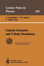 Galactic Dynamics and N-Body Simulations: Lectures Held at the Astrophysics School VI Organized by the European Astrophysics Doctoral Network (Eadn) i