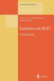 Lectures on QCD: Foundations (Softcover Reprint of the Original 1st 1997)