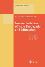 Inverse Problems of Wave Propagation and Diffraction: Proceedings of the Conference Held in Aix-Les-Bains, France, September 23-27, 1996 (Softcover Re