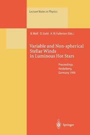 Variable and Non-Spherical Stellar Winds in Luminous Hot Stars: Proceedings of the Iau Colloquium No. 169 Held in Heidelberg, Germany, 15-19 June 1998