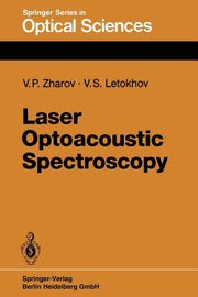 Laser Optoacoustic Spectroscopy (Softcover Reprint of the Original 1st 1986)