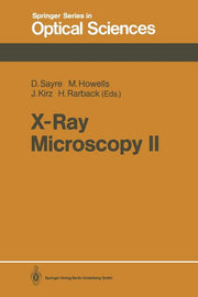 X-Ray Microscopy II: Proceedings of the International Symposium, Brookhaven, Ny, August 31-September 4, 1987 (Softcover Reprint of the Original 1st 19
