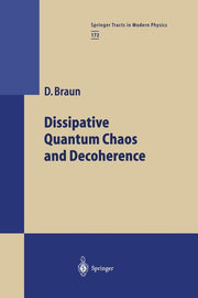 Dissipative Quantum Chaos and Decoherence (Softcover Reprint of the Original 1st 2001)