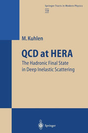 QCD at Hera: The Hadronic Final State in Deep Inelastic Scattering (Softcover Reprint of the Original 1st 1999)