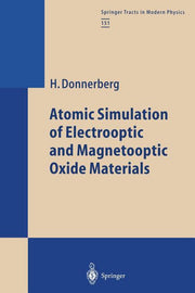 Atomic Simulation of Electrooptic and Magnetooptic Oxide Materials (Softcover Reprint of the Original 1st 1999)