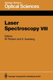 Laser Spectroscopy VIII: Proceedings of the Eighth International Conference, Are, Sweden, June 22-26, 1987 (Softcover Reprint of the Original 1st 1987