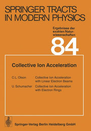 Collective Ion Acceleration (Softcover Reprint of the Original 1st 1979)
