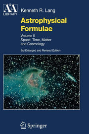 Astrophysical Formulae: Space, Time, Matter and Cosmology (1978)
