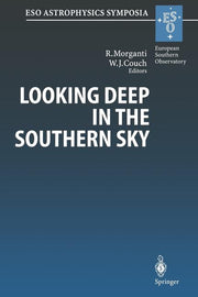 Looking Deep in the Southern Sky: Proceedings of the Eso/Australia Workshop Held at Sydney, Australia, 10-12 December 1997 (Softcover Reprint of the O