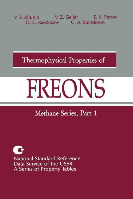 Thermophysical Properties of Freons: Methane Series, Part 1 (Softcover Reprint of the Original 1st 1987)