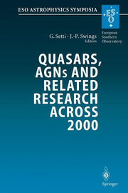 Quasars, Agns and Related Research Across 2000: Conference on the Occasion of L. Woltjer's 70th Birthday Held at the Accademia Nazionale Dei Lincei, R