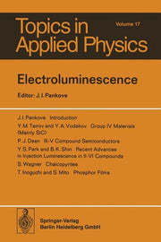 Electroluminescence (Softcover Reprint of the Original 1st 1977)