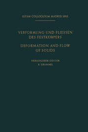 Internationale Union Fur Theoretische Und Angewandte Mechanik / International Union of Theoretical and Applied Mechanics: Verformung Und Fliessen Des