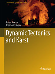 Dynamic Tectonics and Karst (2015)