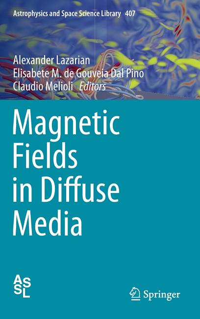 Magnetic Fields in Diffuse Media (2015)